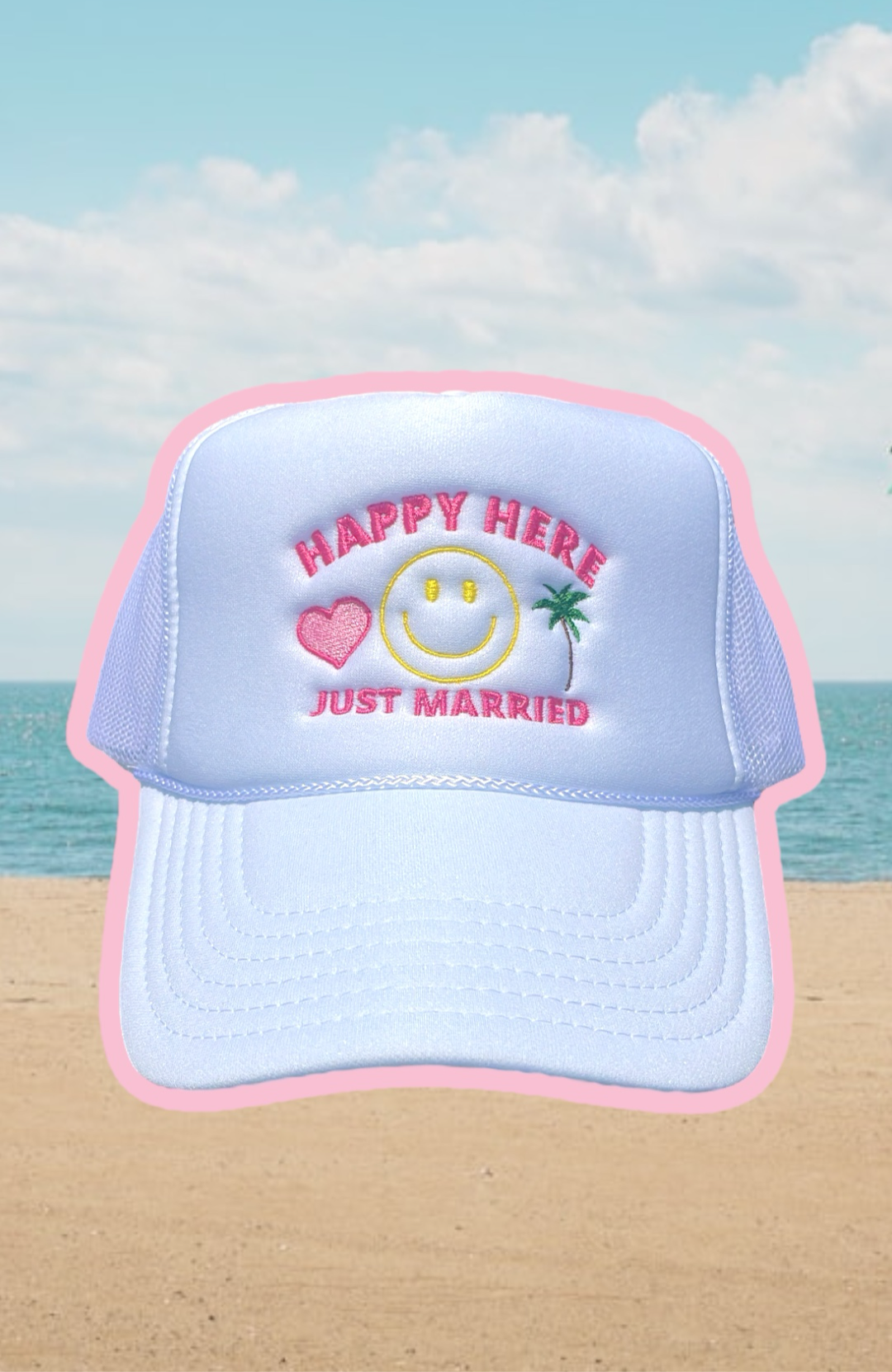 HAPPY HERE Just Married Trucker Hat