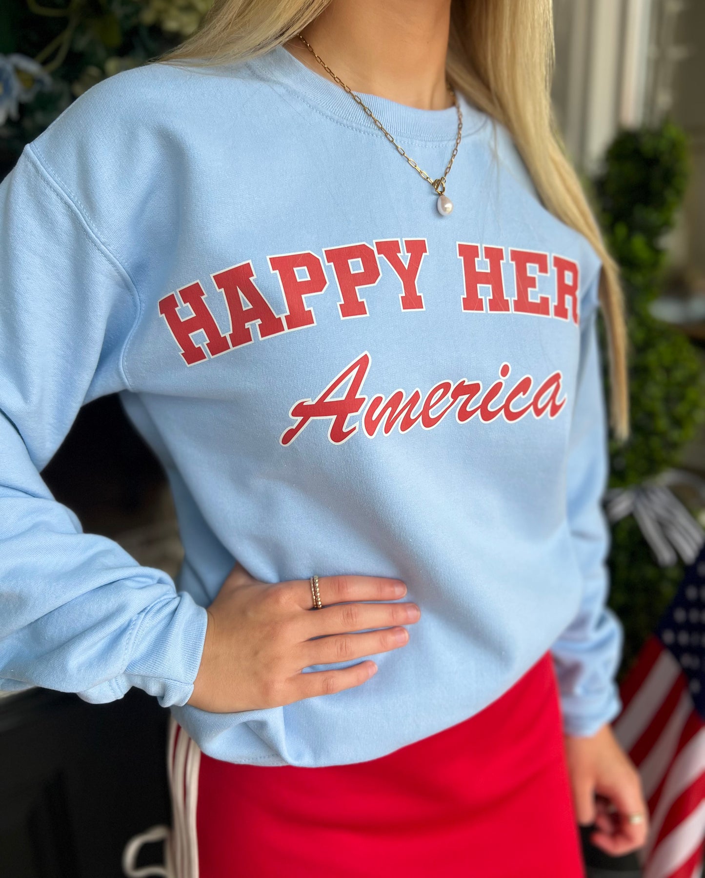 HAPPY HERE AMERICA Crew Sweatshirt. 20% off SPRING20