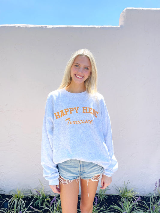 HAPPY HERE TENNESSEE🧡 Sweatshirt