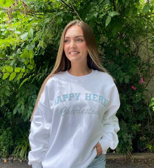 HAPPY HERE Charleston Crew Sweatshirt (Allow 2 weeks to Ship) AS SEEN ON KELSEA BALLERINI 🩵