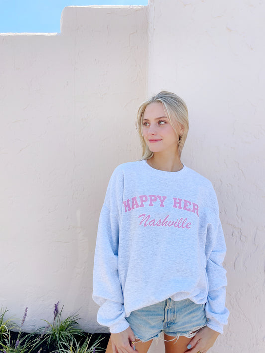 HAPPY HERE Nashville (BarbieCore Pink) Crew Sweatshirt