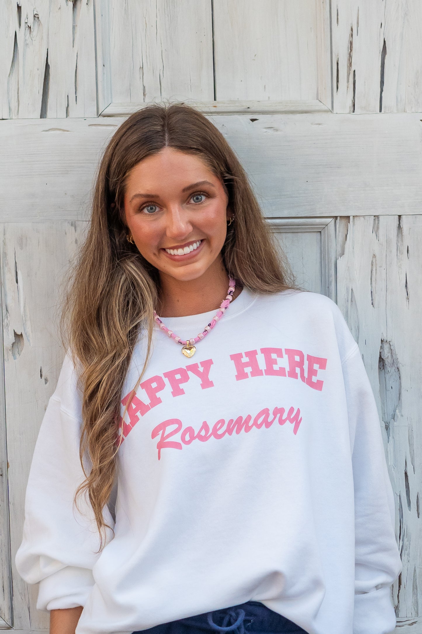 HAPPY HERE Rosemary Beach Sweatshirt