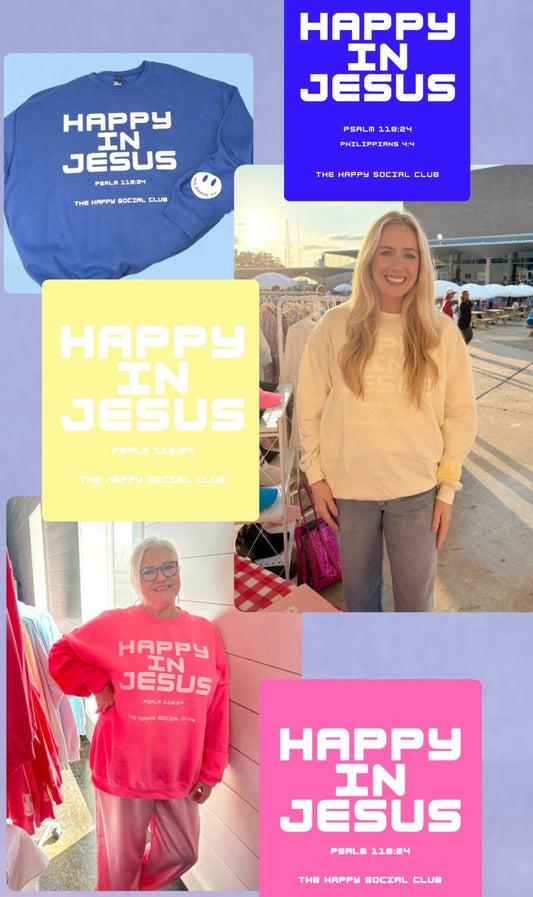 HAPPY IN JESUS Crew Sweatshirt 20% OFF discount Code SPRING20