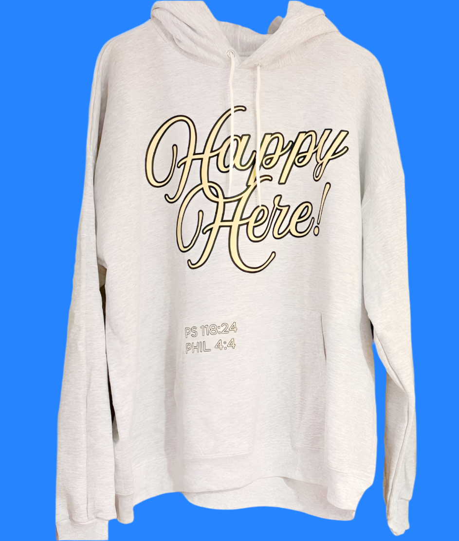 Custom Patch HAPPY HERE! Hoodie